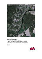 Vålbergs tätort_ett kulturhistoriskt underlag_130213.pdf
